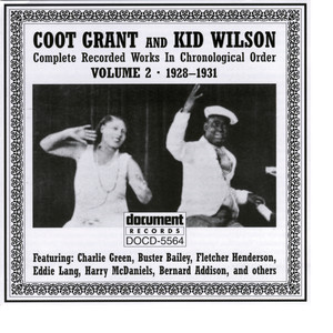 Coot Grant And Kid Wilson Vol. 2 (1928-1931)