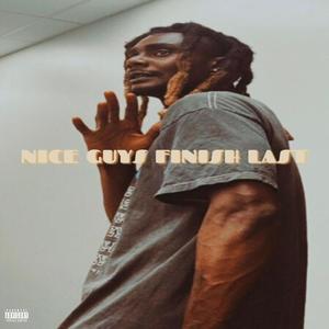 Nice Guys Finish Last (Explicit)