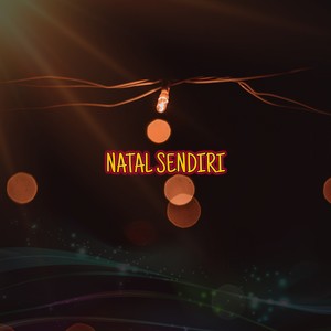 NATAL SENDIRI