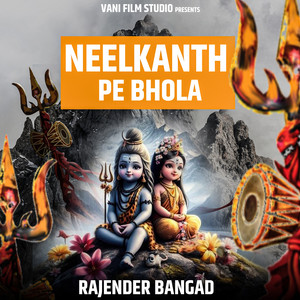 Neelkanth Pe Bhola