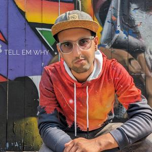 Tell Em Why (Explicit)