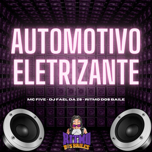Automotivo Eletrizante (Explicit)