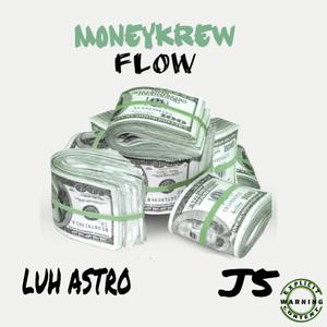 MONEYKREW FLOW (feat. LiJ5Turntt) (Explicit)