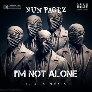 I'm Not Alone (Explicit)