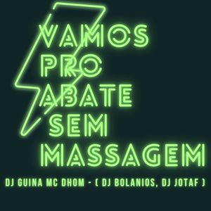 VAMOS PRO ABATE SEM MASSAGEM (Explicit)
