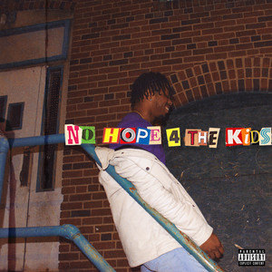 NoHope4TheKids (Explicit)