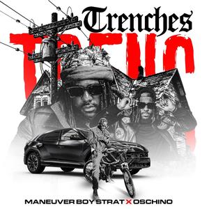 Trenches (feat. Oschino Vasquez) (Explicit)