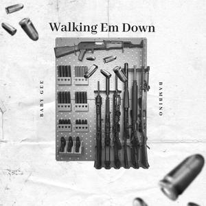 Walking Em Down (feat. Bambino) (Explicit)
