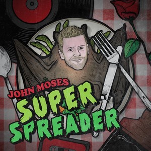 Super Spreader (Explicit)