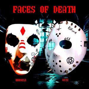 FACES OF DEATH (feat. BRONKX3) (Explicit)