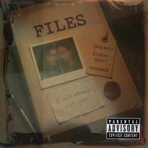 Files! (feat. BrianNeverLose) (Explicit)