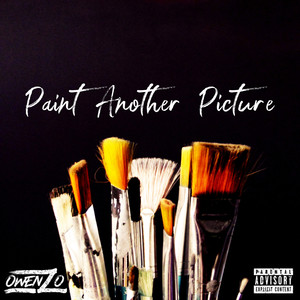 Paint Another Picture (Explicit)