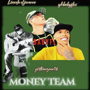 Lincoln el jerarca (feat. Money team & Sixteenzone16 yhbabyflex) (Explicit)