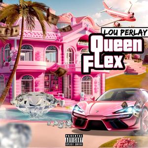 Queen Flex (Explicit)