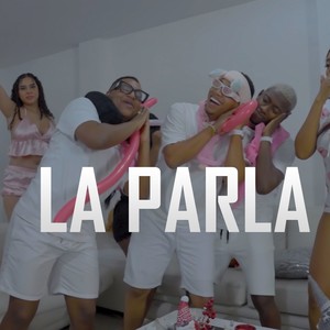 La Parla (Explicit)