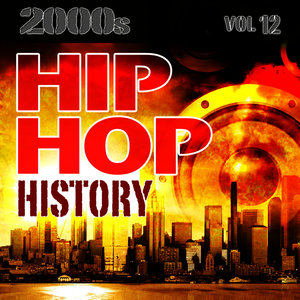 Hip Hop History Vol.12 - 2000s