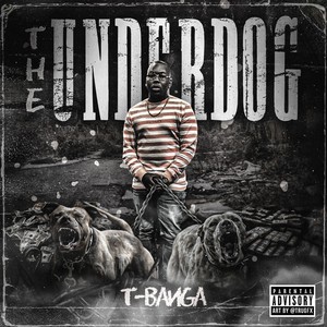 The Underdog (Explicit)