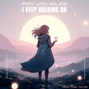 I Keep Holding On