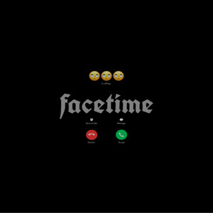 FACETIME (Explicit)