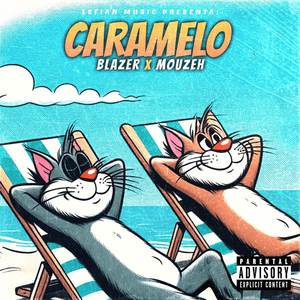 Caramelo (Explicit)