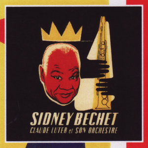 Sidney Bechet - Si tu vois ma mère