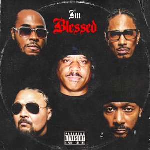 I'm Blessed (Explicit)