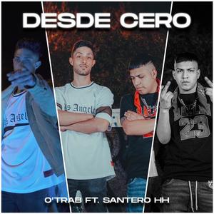 Desde cero (feat. Santero HH) (Explicit)