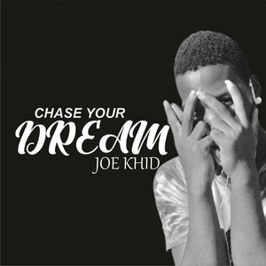 Chase Your Dream (Explicit)