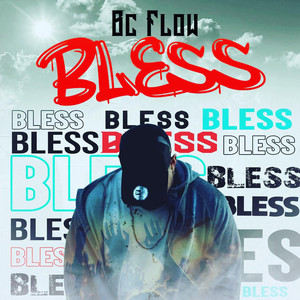 Bless (Explicit)