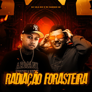 RADIAÇÃO FORASTEIRA