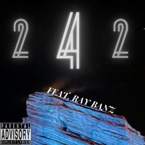 242 (feat. Ray Banz) [Explicit]