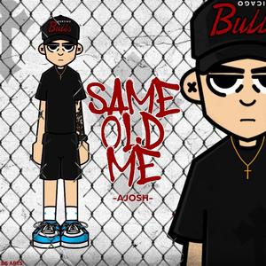 Same Old Me (Explicit)