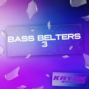 Bass Belters 3 (Explicit)