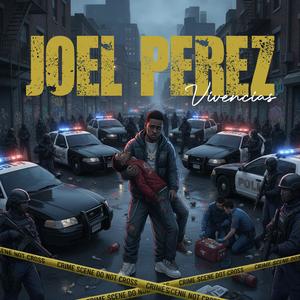 JOEL PEREZ (Explicit)