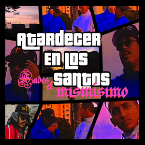 Atardecer en los Santos (Explicit)