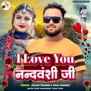I Love You Nandvanshi Ji