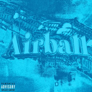 Airball (Explicit)