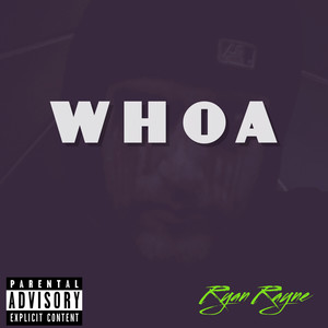 Whoa (Explicit)