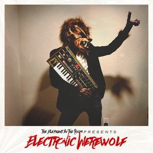 Electronic Werewolf (Explicit)