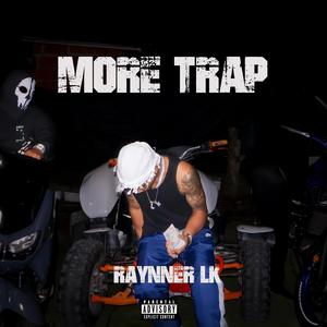More Trap