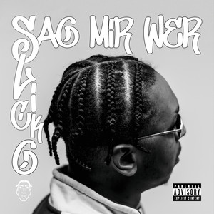 Sag mir wer (Explicit)