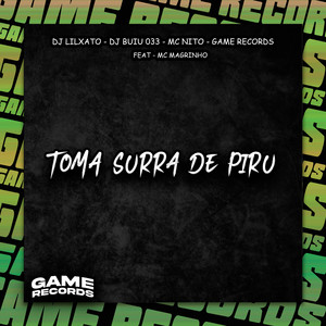 Toma Surra De Piru (Explicit)