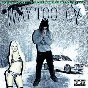 WAY TOO ICY (Explicit)