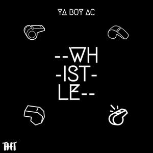 Whistle (Explicit)