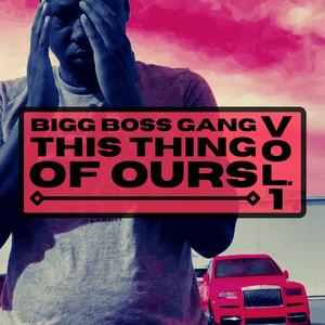 BBG: This Thing Of Ours (Explicit)