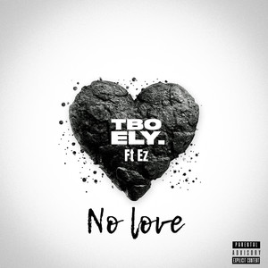 No Love (Explicit)