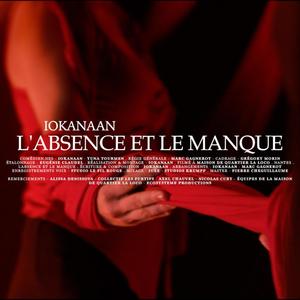 L'Absence et le Manque