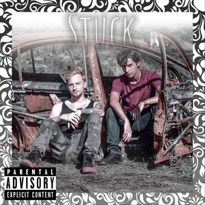 Stuck (Explicit)