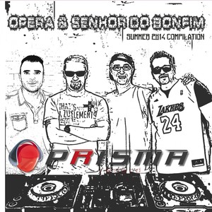 Opera & Senhor Do Bonfim Summer 2K14 Compilation (Select by Daresh Syzmoon, Bruno Furlan, Corrado Imperiale, Andrea Caroleo)