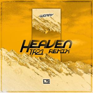 Heaven (TR21 Remix)